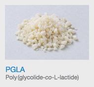 PGLA
            Poly (glycolide-co-L-lactide)