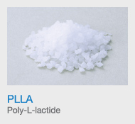 PLLA
            Poly-L-lactide